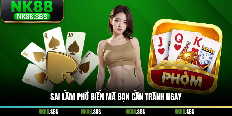 Sai lầm phổ biến mà bạn cần tránh ngay